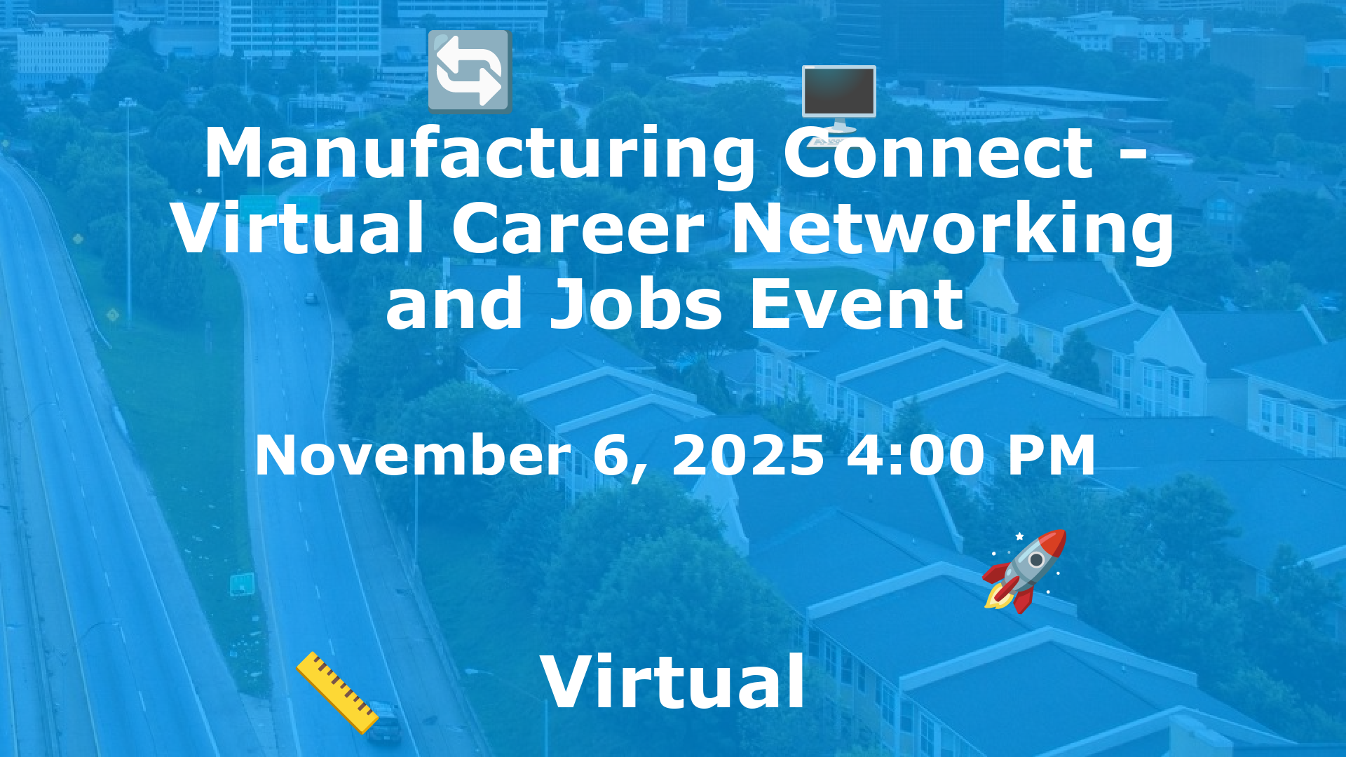 Manufacturing Connect - Virtual Career Networking and Jobs Event event image